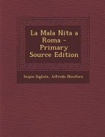 La Mala Nita a Roma - Primary Source Edition