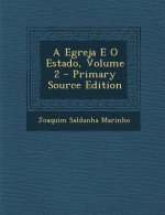 A Egreja E O Estado, Volume 2