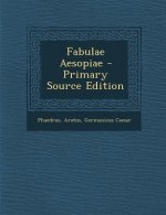 Fabulae Aesopiae - Primary Source Edition