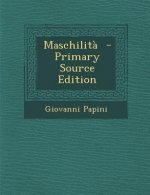 Maschilita - Primary Source Edition