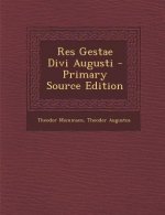 Res Gestae Divi Augusti - Primary Source Edition