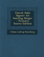 Fanrik Stals Sagner: En Samling Sanger