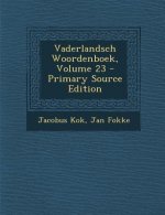 Vaderlandsch Woordenboek, Volume 23