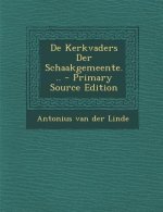 de Kerkvaders Der Schaakgemeente...