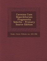 Carmina Cum Deperditorum Fragmentis Selectis