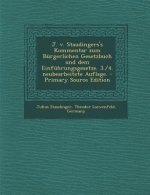 J. V. Staudingers's Kommentar Zum Burgerlichen Gesetzbuch Und Dem Einfuhrungsgesetze. 3./4. Neubearbeitete Auflage.