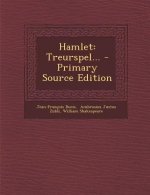 Hamlet: Treurspel... - Primary Source Edition
