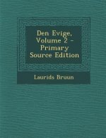 Den Evige, Volume 2