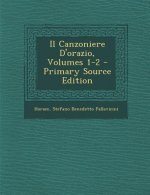 Il Canzoniere D'Orazio, Volumes 1-2