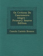 OS Criticos Do Cancioneiro Alegre