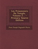 Les Prisonniers Du Temple, Volume 2...