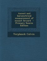 Ascent and Barometrical Measurement of Mount Seward