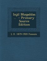 Injil Muqaddas .. - Primary Source Edition