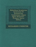 Bibliotheca Scriptorum Graecorum Et Romanorum Teubneriana Libanii Opera Recensuit - Primary Source Edition