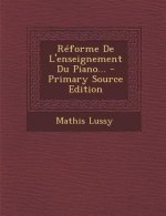 Réforme De L'enseignement Du Piano...
