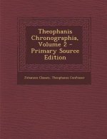 Theophanis Chronographia, Volume 2