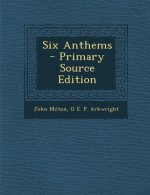 Six Anthems