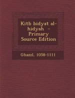 Kitb Bidyat Al-Hidyah