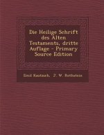 Die Heilige Schrift Des Alten Testaments, Dritte Auflage
