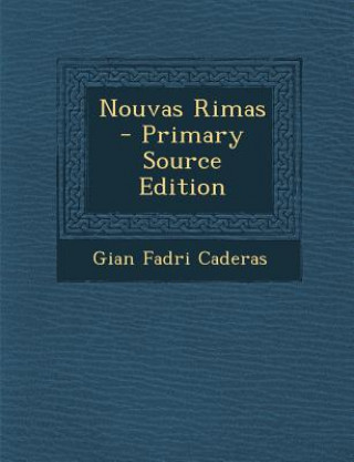 Nouvas Rimas - Primary Source Edition