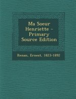 Ma Soeur Henriette