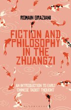 Fiction and Philosophy in the Zhuangzi