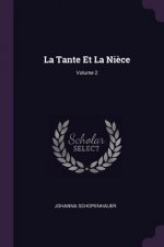 La Tante Et La Ni?ce; Volume 2