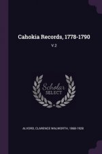 Cahokia Records, 1778-1790: V.2