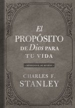 El Propósito de Dios Para Su Vida: Devocional de 365 Días