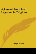 A Journal from Our Legation in Belgium