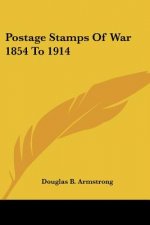 Postage Stamps Of War 1854 To 1914