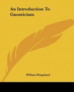 An Introduction To Gnosticism