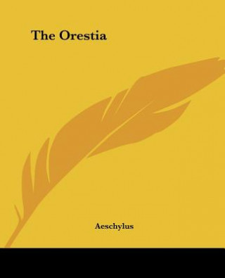 The Orestia