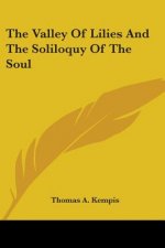 The Valley Of Lilies And The Soliloquy Of The Soul