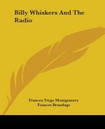 Billy Whiskers And The Radio