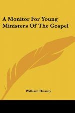 A Monitor For Young Ministers Of The Gospel