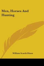 Men, Horses and Hunting