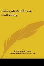Gitanjali And Fruit-Gathering