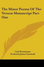The Minor Poems Of The Vernon Manuscript Part One