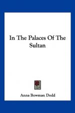 In the Palaces of the Sultan