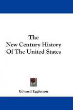 The New Century History of the United States