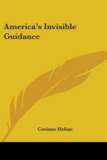 America's Invisible Guidance