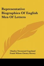 Representative Biographies Of English Men Of Letters