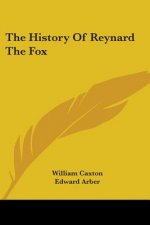 The History Of Reynard The Fox