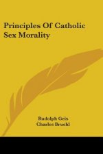 Principles Of Catholic Sex Morality