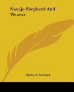 Navajo Shepherd And Weaver