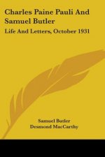Charles Paine Pauli And Samuel Butler: Life And Letters, October 1931