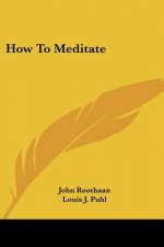 How To Meditate