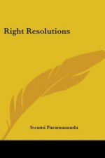 Right Resolutions