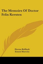 The Memoirs Of Doctor Felix Kersten